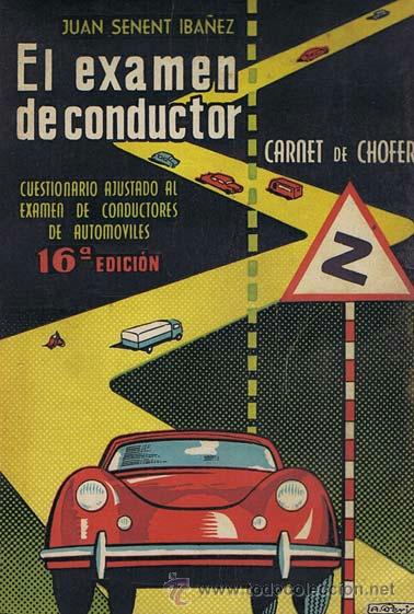 Libros de segunda mano: EL EXAMEN DE CONDUCTOR. Carnet de chofer . Valencia: 1959. Libro. Normal - Foto 1