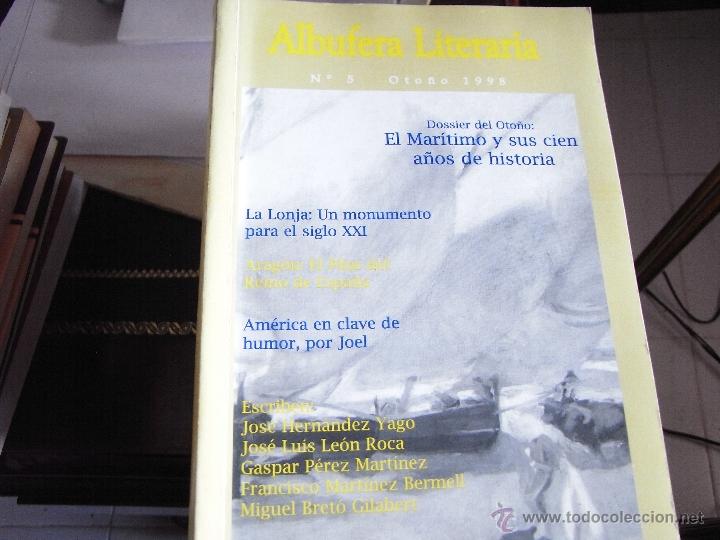 Libros de segunda mano: Albufera literaria, n&ordm; 5. Dossier del oto&ntilde;o: el mar&iacute;timo y sus cien a&ntilde;os de historia.