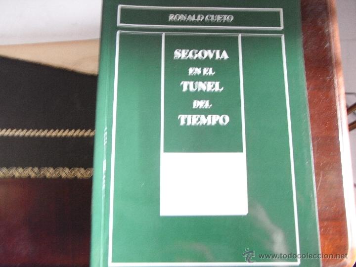 Libros de segunda mano: Segovia en el t&uacute;nel del tiempo. Ronald Cueto - Foto 1