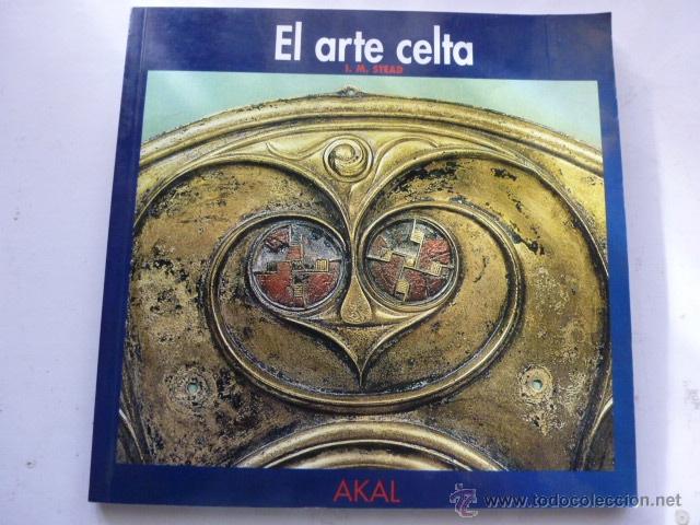 Libros de segunda mano: El arte Celta. J.M. Stead. AKAL - Foto 1