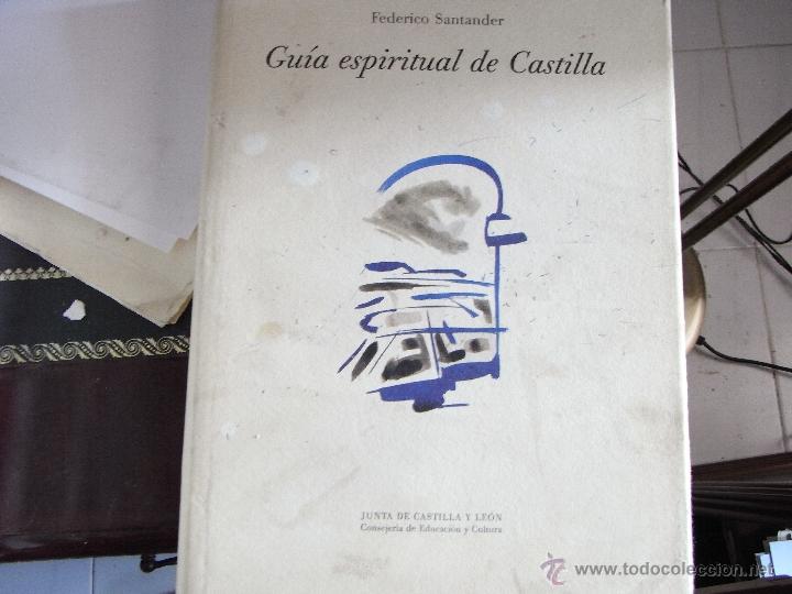 Libros de segunda mano: Gu&iacute;a espiritual de Castilla. FEDERICO SANTANDER. - Foto 1