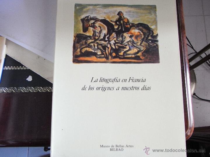 Libros de segunda mano: La litograf&iacute;a en Francia de los or&iacute;genes a nuestros d&iacute;as.