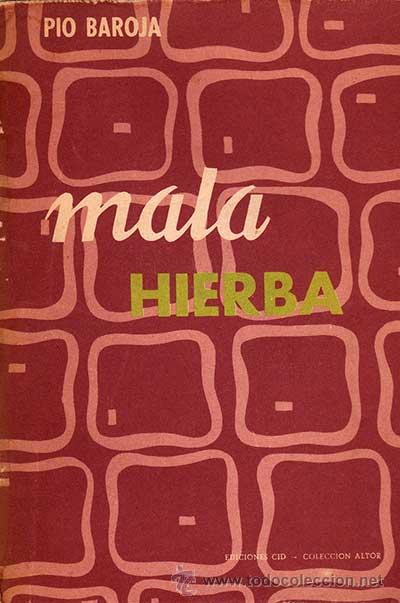 Libros de segunda mano: MALA HIERBA / PIO BAROJA - Foto 1