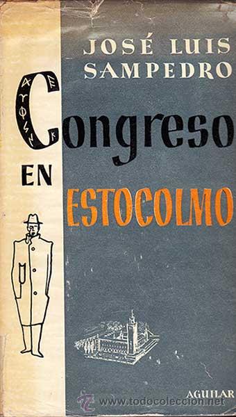 Libros de segunda mano: CONGRESO EN ESTOCOLMO / JOSE LUIS SAMPEDRO - Foto 1