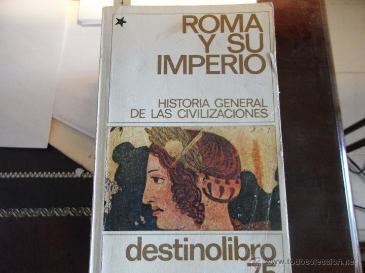 Gebrauchte B&uuml;cher: Roma y su Imperio. Historia general de las civilizaciones.