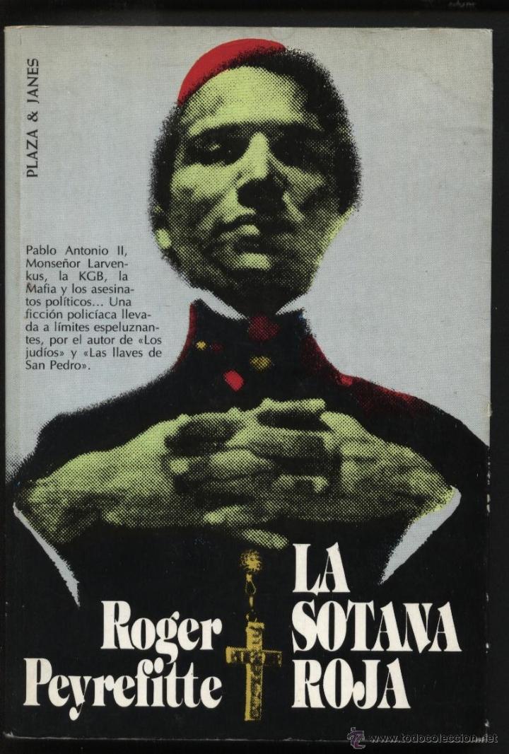 Libros de segunda mano: LA SOTANA ROJA, PEYREFITTE. ROGER, - Foto 1