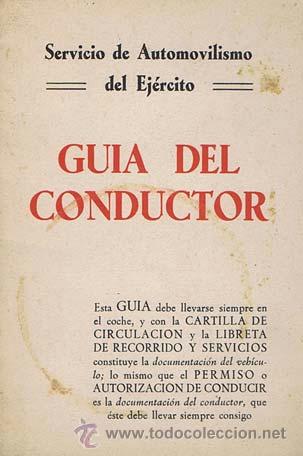 Libros de segunda mano: GUIA DEL CONDUCTOR. Servicio Automovil&iacute;stico del Ej&eacute;rcito . 1946. Libro. . Normal Cubierta manchada - Foto 1