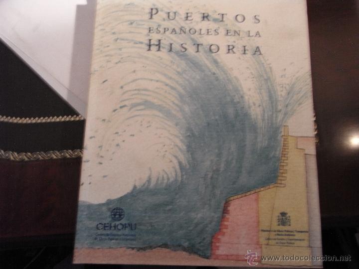 Libros de segunda mano: Puertos espa&ntilde;oles en la historia. - Foto 1