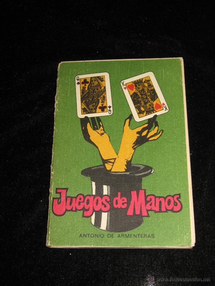 Libros de segunda mano: JUEGOS DE MANOS - ANTONIO DE ARMENTERAS - Foto 1