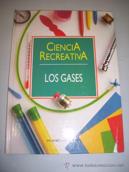 Gebrauchte B&uuml;cher: CIENCIA recreativa : Los Gases. Volumen 10