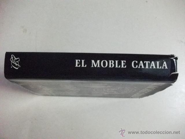 Libros de segunda mano: EL MOBLE CATAL&Agrave; &ndash; JOSEP MAINAR I PONS &ndash; FRANCESC CATAL&Agrave; ROCA - Foto 2