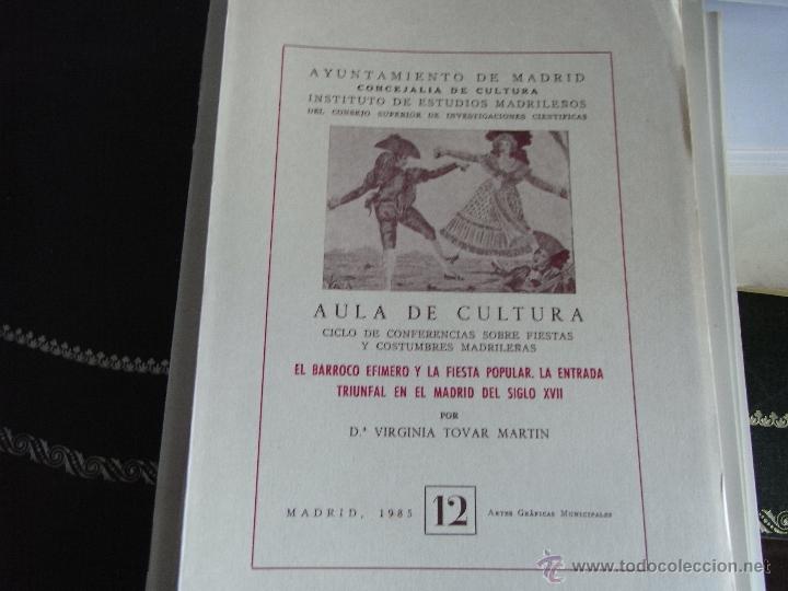 Libros de segunda mano: El barroco ef&iacute;mero y la fiesta popular. La entrada triunfal en el madrid del siglo XVII. n&ordm; 12