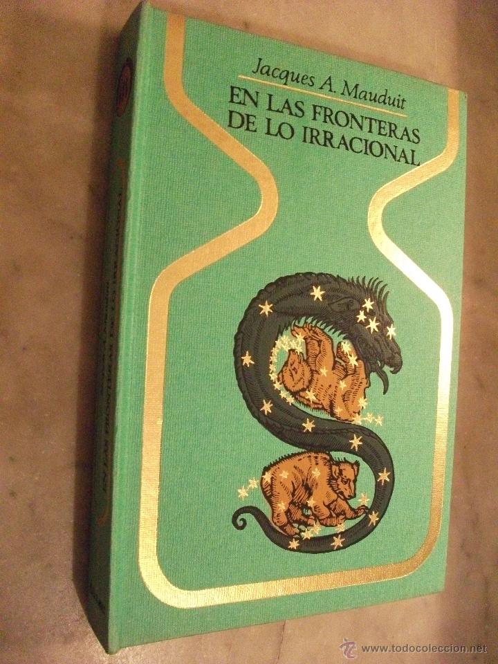 Libros de segunda mano: Jacques A. Mauduit, Las Fronteras de lo Irracional - Foto 1