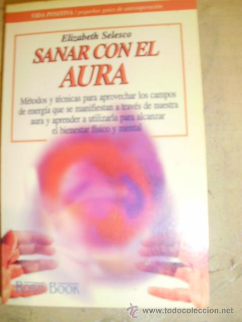 Libros de segunda mano: SANAR CON EL AURA (Barcelona, 1998) - Foto 1
