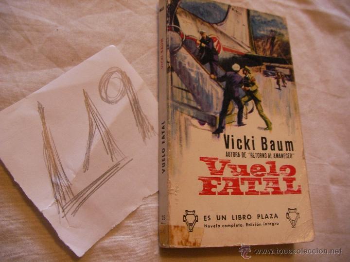 Libros de segunda mano: VUELO FATAL - VICKI BAUM - ENVIO GRATIS A ESPA&Ntilde;A - Foto 1