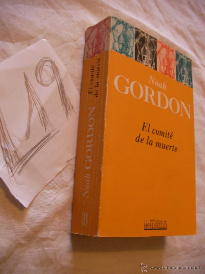 Libros de segunda mano: EL COMITE DE LA MUERTE - NOAH GORDON - ENVIO GRATIS A ESPA&Ntilde;A - Foto 1