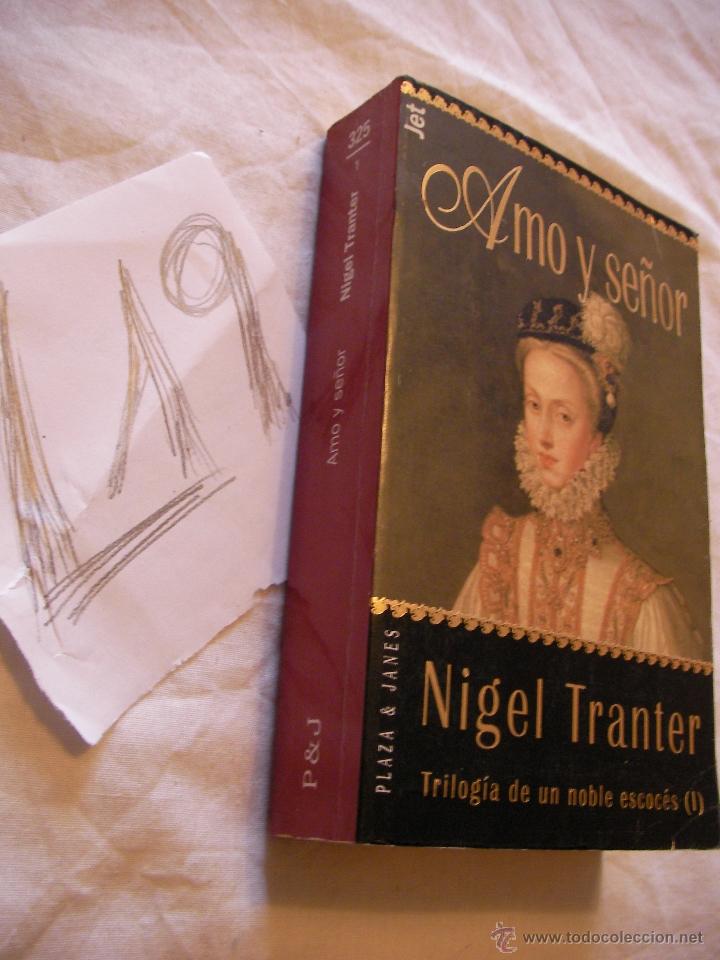 Libros de segunda mano: AMO Y SE&Ntilde;OR - NIGEL TRANTER - ENVIO GRATIS A ESPA&Ntilde;A - Foto 1