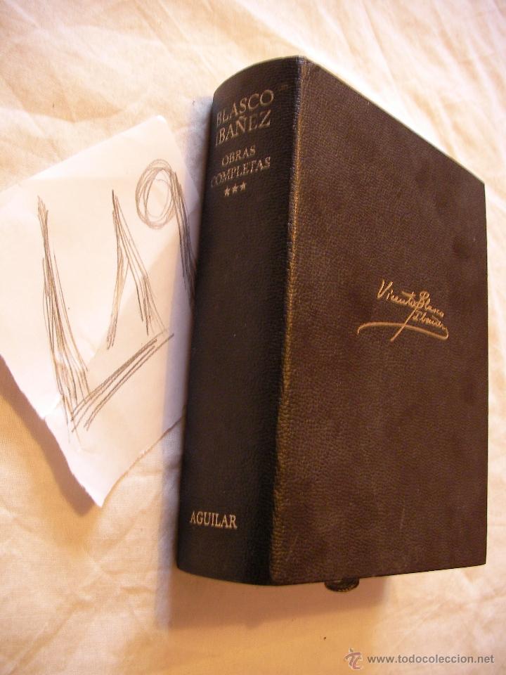 Libros de segunda mano: OBRAS COMPLETAS T. 3 - BLASCO IBA&Ntilde;EZ - ENVIO GRATIS A ESPA&Ntilde;A - Foto 1