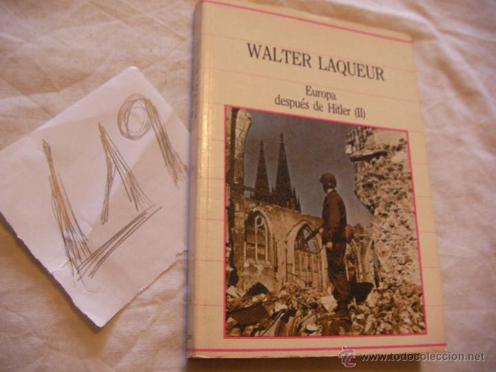Libros de segunda mano: EUROPA DESPUES DE HITLER - WALTER LAQUEUR - Foto 1