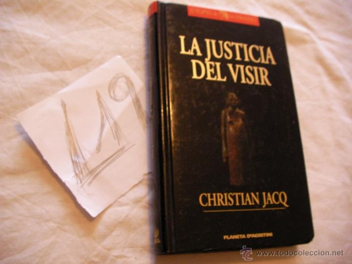 Libros de segunda mano: LA JUSTICIA DEL VISIR - CHRISTIAN JACQ - Foto 1