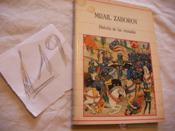 Libros de segunda mano: HISTORIA DE LAS CRUZADAS - MIJAIL ZABOROV - Foto 1