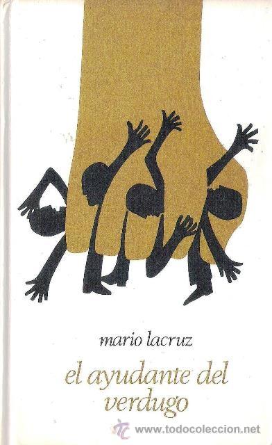 Libros de segunda mano: EL AYUDANTE DEL VERDUGO DE MARIO LA CRUZ - Foto 1