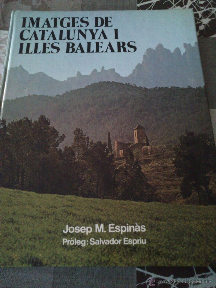 Libros de segunda mano: Libro Imatges De Catalunya I Illes Balears, Escrito En Catal&aacute;n. - Foto 2