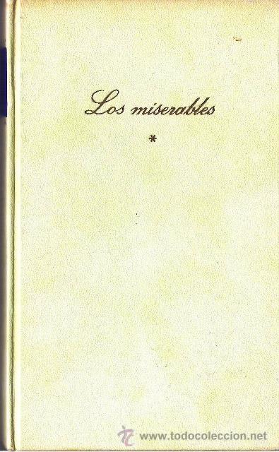 Libros de segunda mano: LOS MISERABLES DE VICTOR HUGO. TOMO I - Foto 1
