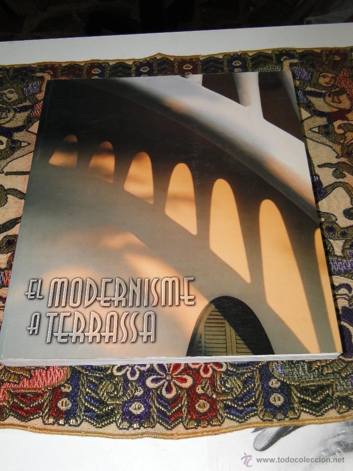Libros de segunda mano: EL MODERNISME A TERRASSA.-V.V.A.A - Foto 1