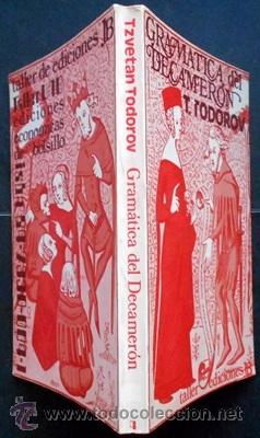 Libros de segunda mano: Gram&aacute;tica del Decamer&oacute;n - Tzvetan Todorov (1973) ESCASO - Foto 3