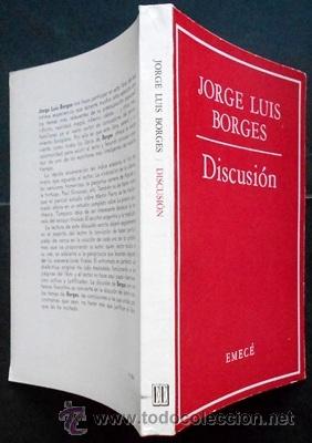 Libros de segunda mano: Discusi&oacute;n - Jorge Luis Borges - Emec&eacute; (1975) - Foto 3