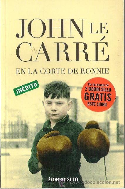 Libros de segunda mano: EN LA CORTE DE RONNIE DE: JOHN LE CARR&Eacute; - Foto 1