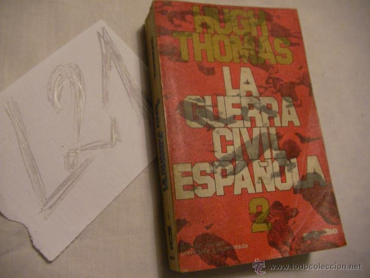 Gebrauchte B&uuml;cher: LA GUERRA CIVIL ESPA&Ntilde;OLA - HUGH THOMAS - TOMO 2