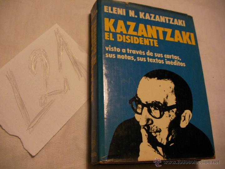 Libros de segunda mano: KAZANTZAKI, EL DISIDENTE - ELENI N. KAZANTZAKI - Foto 1