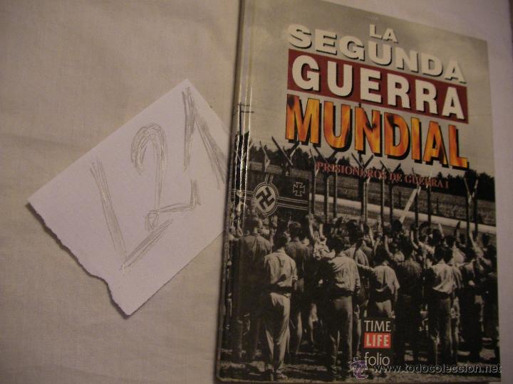 Libri di seconda mano: LA 2&ordf; GUERRA MUNDIAL: PRISIONEROS DE GUERRA