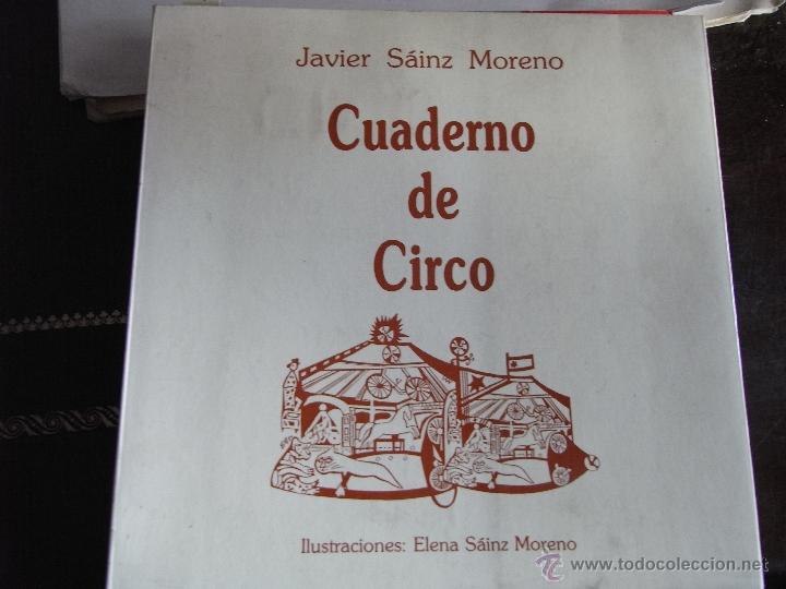 Libros de segunda mano: Cuaderno de circo. Javier S&aacute;inz Moreno. - Foto 1