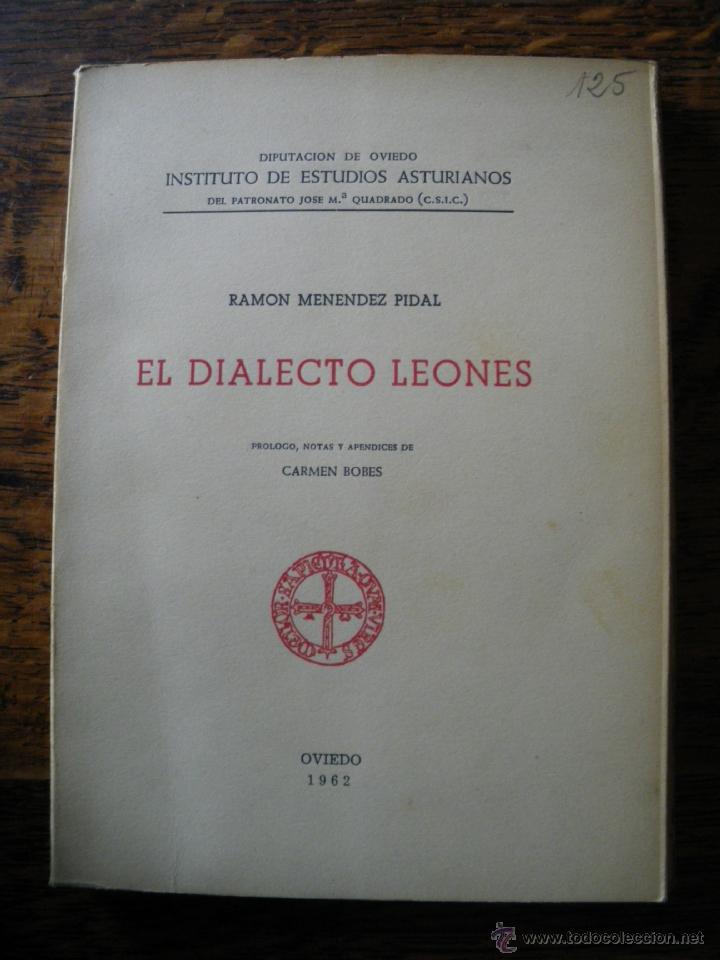 Libros de segunda mano: EL DIALECTO LEONES. RAMON MENENDEZ PIDAL - Foto 1