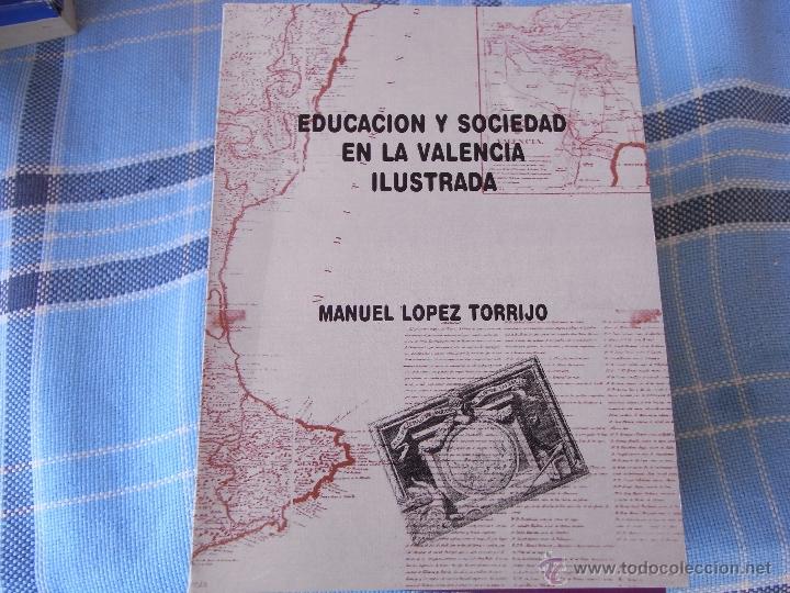 Libros de segunda mano: Educaci&oacute;n y sociedad en la Valencia ilustrada.