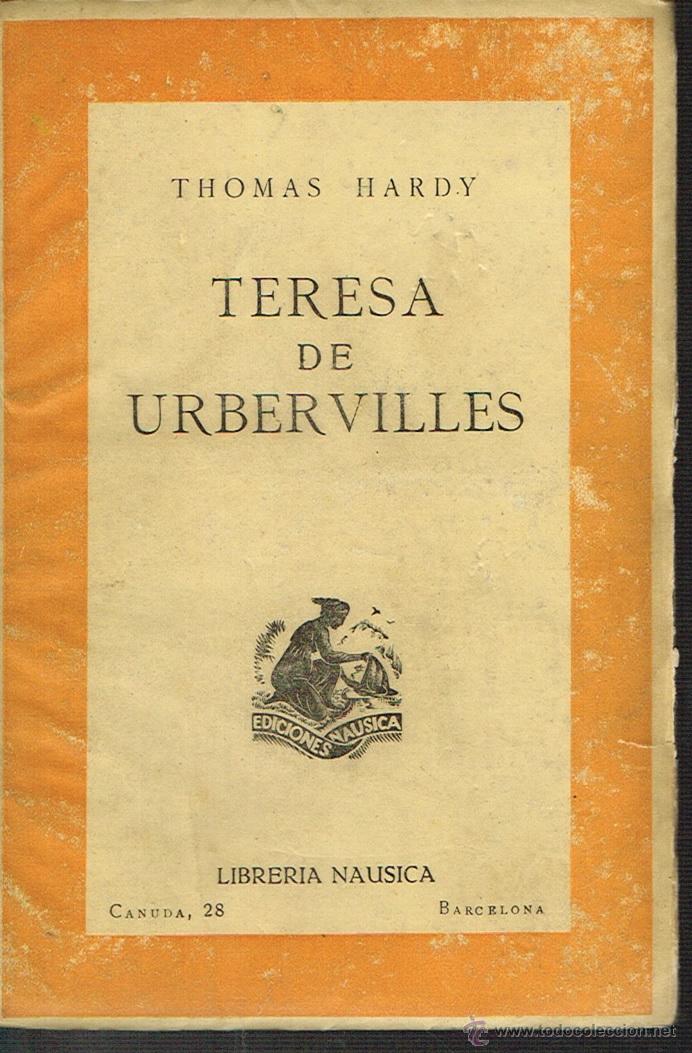 Libros de segunda mano: Teresa de Urbervilles - Thomas Hardy - A&ntilde;o 1942 - Foto 1