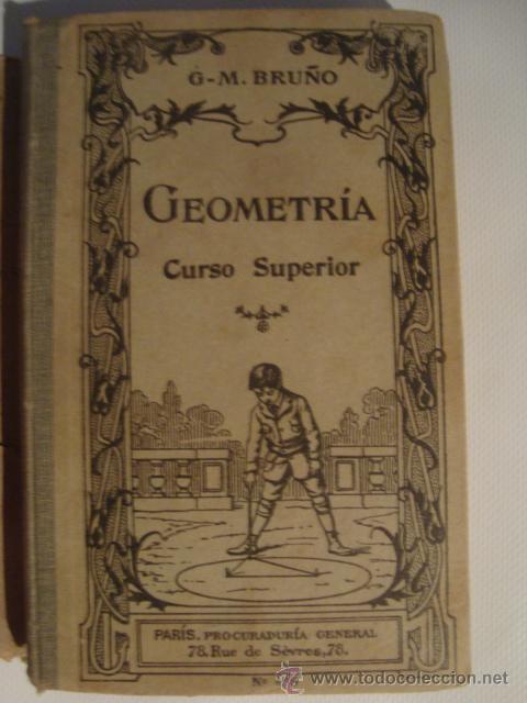 Libros de segunda mano: GEOMETR&Iacute;A CON NUMEROSOS EJERCICIOS. CURSO SUPERIOR (BRU&Ntilde;O, 1940). - Foto 1