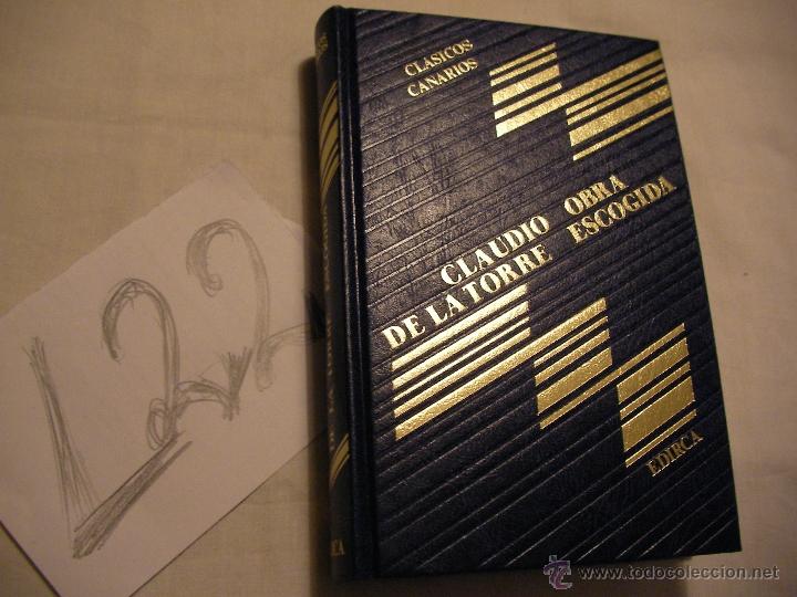Libros de segunda mano: CLASICOS CANARIOS - OBRA ESCOGIDA - CLAUDIO DE LA TORRE - Foto 1