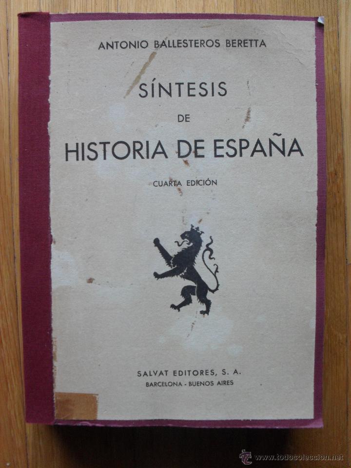 Libros de segunda mano: SINTESIS DE HISTORIA DE ESPA&Ntilde;A, Antonio Ballesteros Beretta - Foto 1