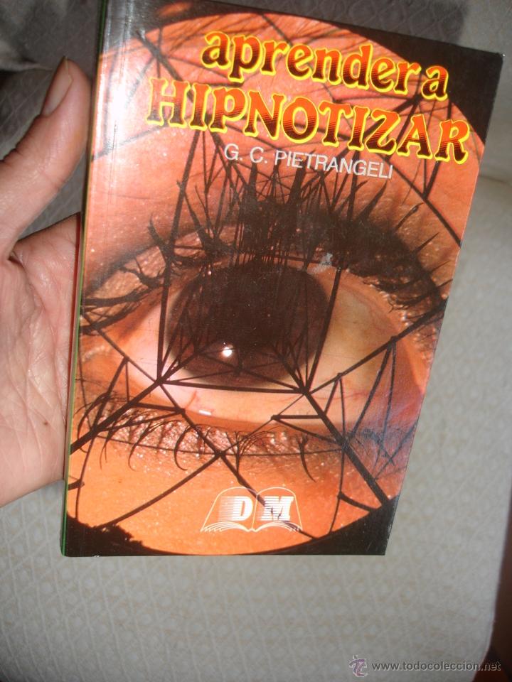 Libros de segunda mano: APRENDER A HIPNOTIZAR - de G. C. PIETRANGELI - Foto 1