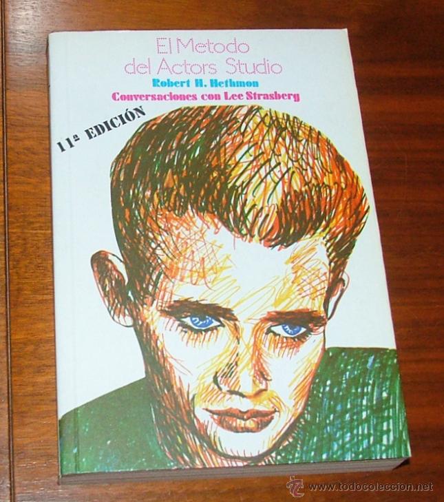 Libros de segunda mano: EL M&Eacute;TODO DEL ACTORS STUDIO. CONVERSACIONES CON LEE STRASBERG (Robert H. Hethmon) - Foto 1