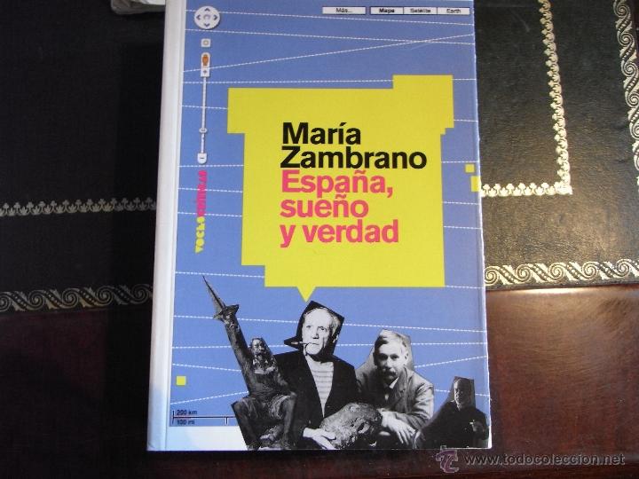 Libros de segunda mano: Espa&ntilde;a, Sue&ntilde;o y verdad. Mar&iacute;a Zambrano - Foto 1