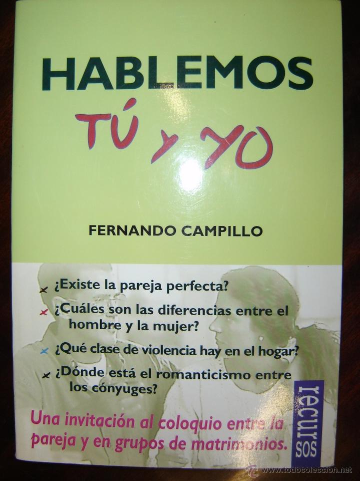 Libros de segunda mano: Hablemos T&uacute; y Yo  -   Fernando Campillo - Foto 1