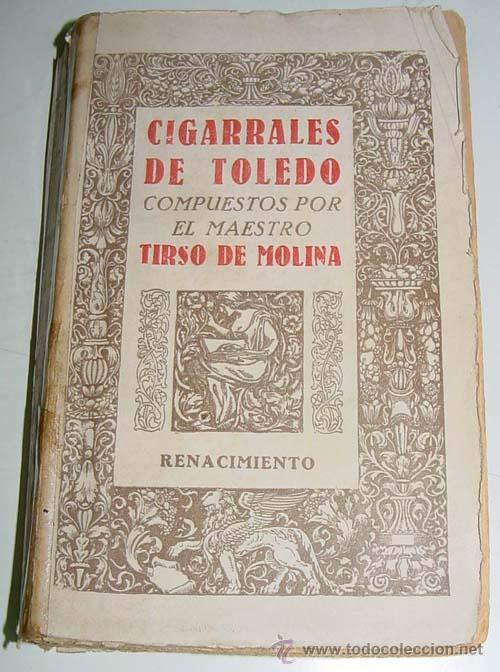 Libros de segunda mano: Cigarrales de Toledo compuestos por el Maestro..., natural de Madrid - MOLINA,Tirso de- Renacimiento