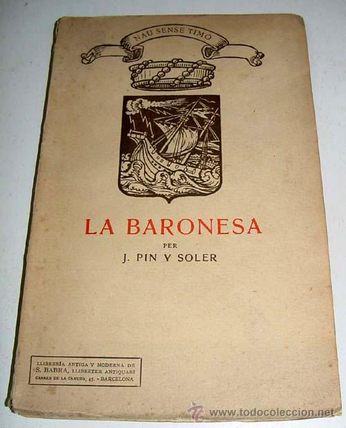 Libros de segunda mano: LA BARONESA O BE NAU SENSE TIMO - Foto 1
