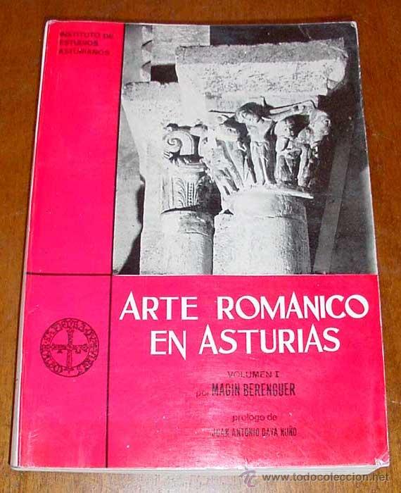 Libros de segunda mano: Arte rom&aacute;nico en Asturias. Con un pr&oacute;logo de Juan Antonio de Gaya Nu&ntilde;o. Vol. 1 (&uacute;nico publicado)