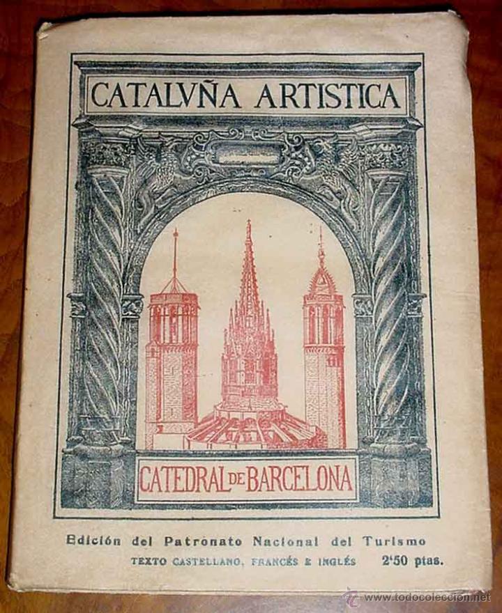Libros de segunda mano: Catalu&ntilde;a Art&iacute;stica Vol I: Catedral de Barcelona.